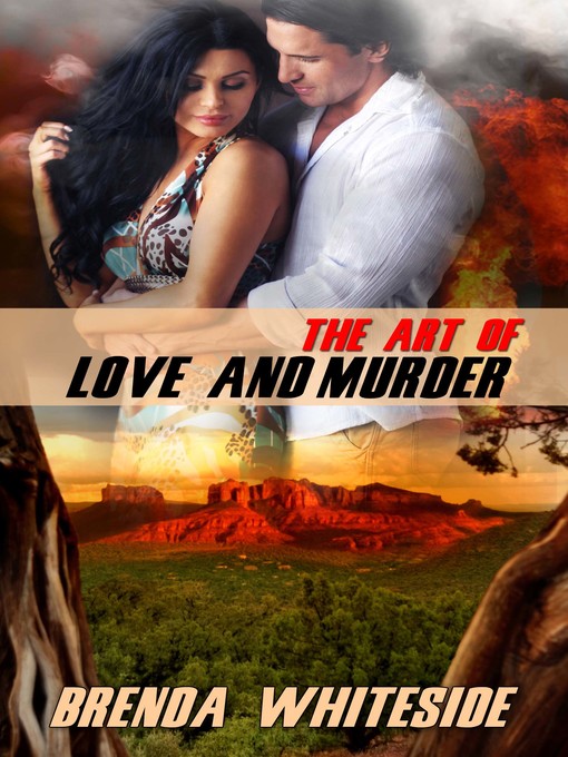 Title details for The Art of Love and Murder by Brenda Whiteside - Available